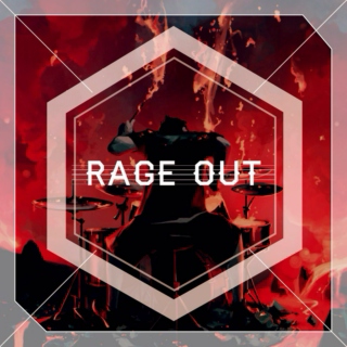 rage out