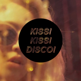 kiss! kiss! disco!
