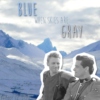 (Blue) when skies are [Gray]