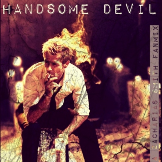 Handsome Devil (A Zacharias Smith Fanmix)