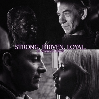 Strong. Driven. Loyal.
