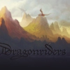 Dragonriders: The Dawn of Our Times