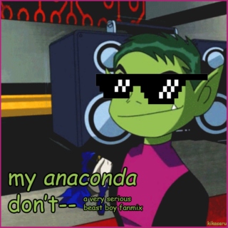 my anaconda don't--