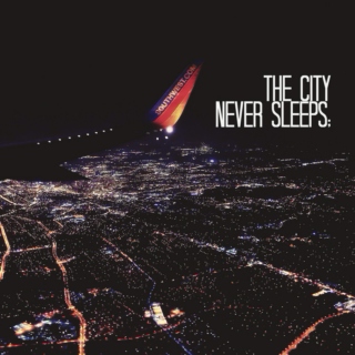 the city never sleeps;