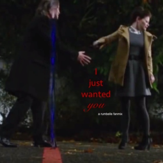 I just wanted you [rumbelle]