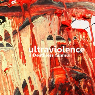 II. Ultraviolence