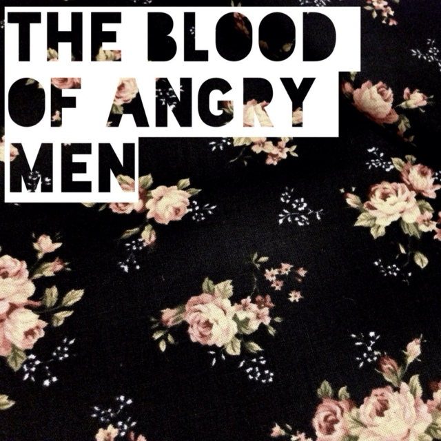 the blood of angry men