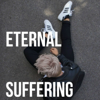 An Eternal Suffering