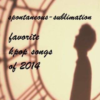 Favorite Kpop Songs of 2014