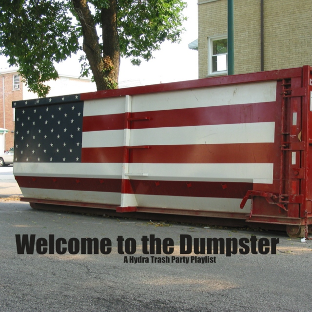 Welcome to the Dumpster