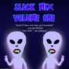 Slick Mix Vol. 1