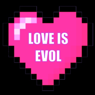 Love is Evol