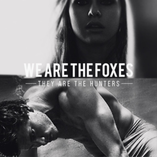 we are the foxes
