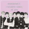Rookieking's favorite K-POP songs of 2014