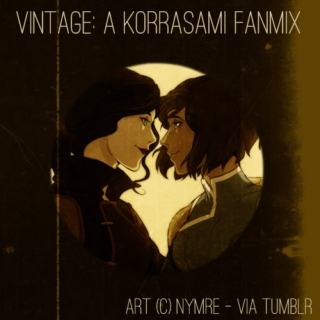 Vintage: a Korrasami Mix