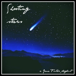Shooting Stars - A Jane Foster Playlist