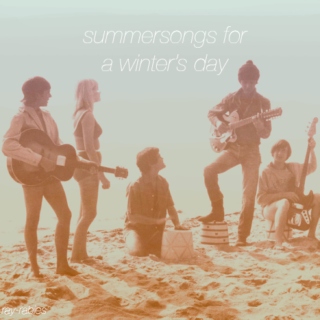 Summersongs For A Winter's Day