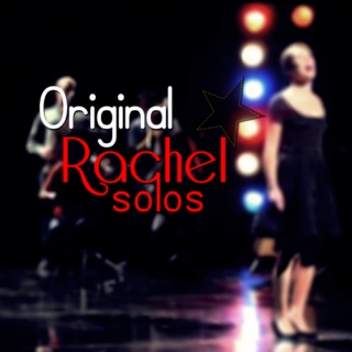 Original Rachel solos