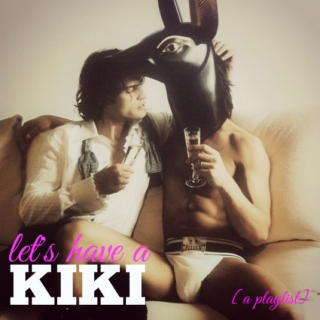 Let's Have a Kiki