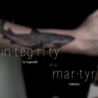 Integrity of a Martyr