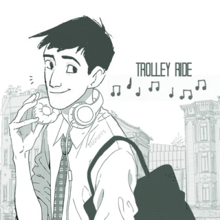 [ trolley ride ]
