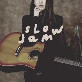 slow jam