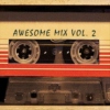 Awesome Mix Vol. 2