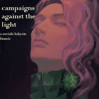campaigns against the light