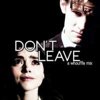 don't leave
