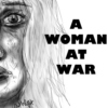 A Woman At War 
