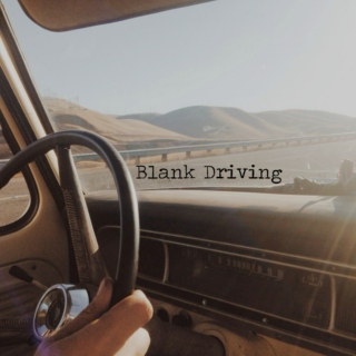 Blank Driving
