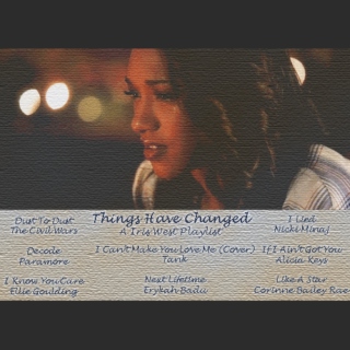 Things Have Changed- A Iris West Playlist (Part One)