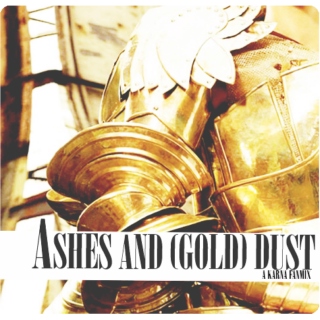 ashes and (gold) dust