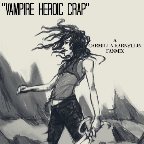 "Vampire Heroic Crap"