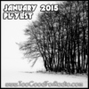 January 2015 Playlist