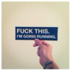 I'm Going Running. 