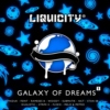 Liquicity Galaxy of Dreams
