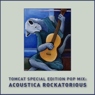 TomCat Special Edition Pop Mix: Acoustica Rockatorius