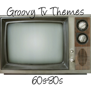 Groovy Old Tv Themes