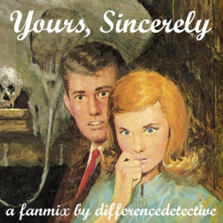 Yours, Sincerely