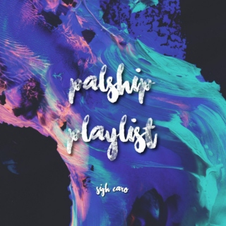 palship playlist