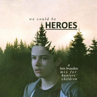 We Could Be Heroes