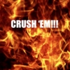 Crush 'em!!!