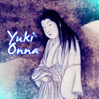 V&P: Yuki-Onna