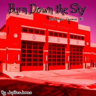Burn Down the Sky 1