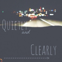Quietly and Clearly