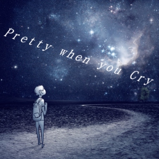 Pretty when you Cry