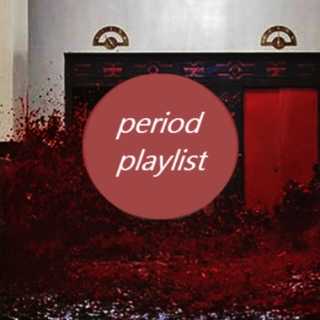 period playlist x