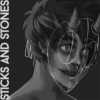 Sticks and Stones  (Side A)