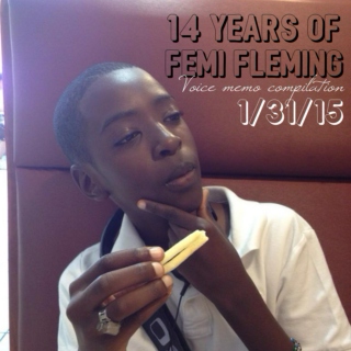 14 years of Femi Fleming